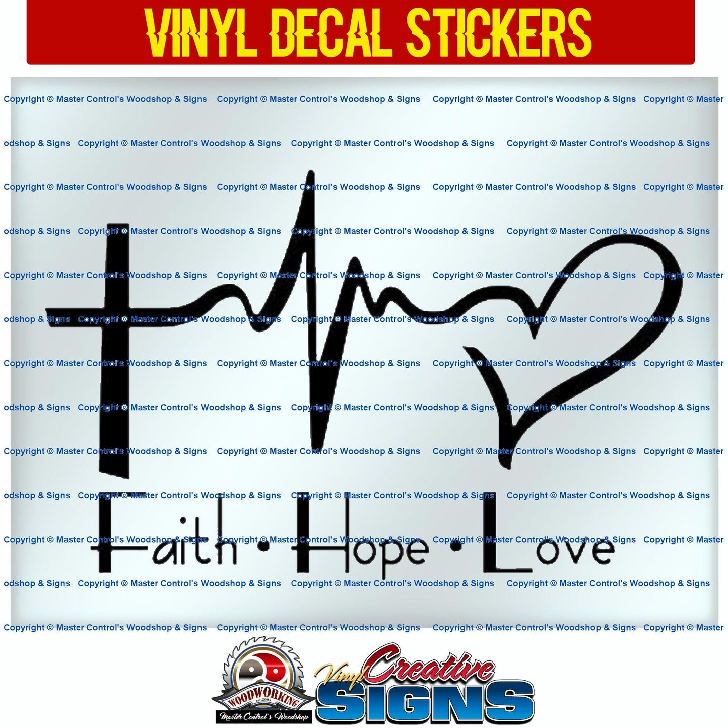 Master Control's Woodshop & Toys's The Faith Hope Love Cross Heartbeat Vinyl Decal - The Faith Hope Love Cross Heartbeat Vinyl Decal Sticker - Oracal 651 Vinyl Decal Sticker Vinyl Decal is made of high quality professional grade indoor/outdoor material 5-